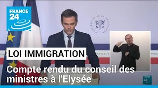 Loi immigration adoptée  compte rendu du conseil des ministres à lElysée • FRANCE 24 [upl. by Lewes252]