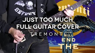 Tremonti  Just Too Much Guitar Cover TABS IN DESCRIPTION [upl. by Ahserak]