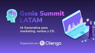 Evento Genia Summit LATAM 🤖🧠 organizado por Cliengo [upl. by Grane]