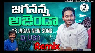 Ys Jagan Anna SongJagananna Agenda Song  remix by dj vsn [upl. by Liddie]