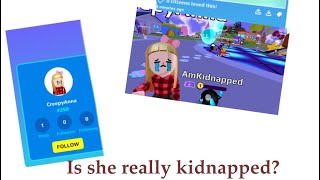 Is CreepyAnna 240 really kidnapped [upl. by Ewer268]