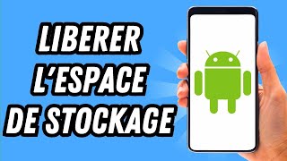 Comment liberer lespace de stockage sur Android GUIDE COMPLET [upl. by Prudi]