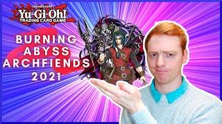 Burning Abyss Archfiend Deck 2021  YuGiOh January 2021 BArchfiends Deck Profile [upl. by Maximilien]