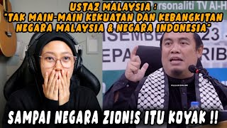 USTAZ MALAYSIA  TAK MAINMAIN KEKUATAN DAN KEBANGKITAN NEGARA MALAYSIA amp NEGARA INDONESIA❗❗ [upl. by Gurolinick946]