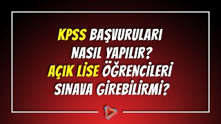 Açık Lise Öğrencileri KPSSye Girebilir mi [upl. by Anyak]