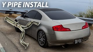 Installing Resonated Y Pipe on my G35 Coupe  Channel Update [upl. by Issej301]