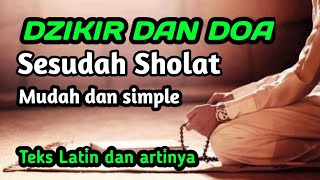 Zikir dan Doa Setelah Sholat  Mudah dan Simple [upl. by Omland]