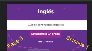 Guía de Inglés 7° grado  fase 3 semana 1 MINED [upl. by Suiravad]