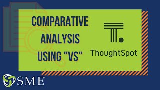 ThoughtSpot Comparative Analysis Using the quotvsquot Keyword [upl. by Anjali539]