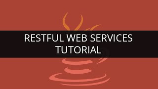 RESTful Web Services Tutorial  RESTful Web Services Example in Java  JavaJ2ee and SOA Tutorial [upl. by Justinn372]