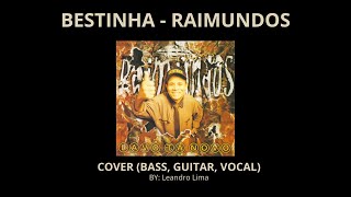 Bestinha  Raimundos Cover [upl. by Enyaz]