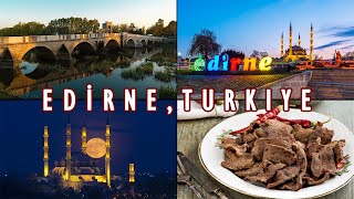 EDİRNE  Turkeys Underrated Historical City that You Must Visit FULL GUIDE Old Ottoman Capital [upl. by Eudoxia839]