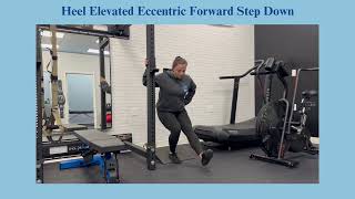 Heel Elevated Eccentric Forward Step Down [upl. by Anertak]