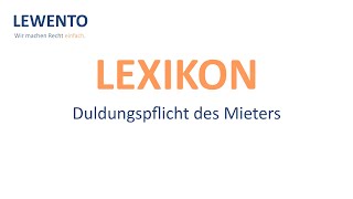 Lexikon Duldungspflicht des Mieters [upl. by Iznekcam]