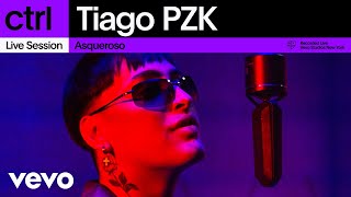 Tiago PZK  Asqueroso Live Session  Vevo ctrl [upl. by Stauder]