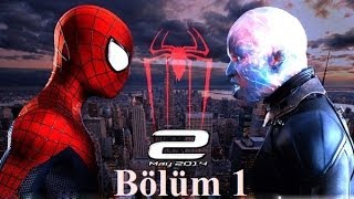 The Amazing Spiderman 2  Bölüm 1  Çoh İyi Lan D Türkçe [upl. by Trescha776]