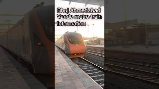 Ahmedabad to bhuj vande Bharat Express। vande metro। express bhuj to Ahmedabad ful information [upl. by Inglebert]