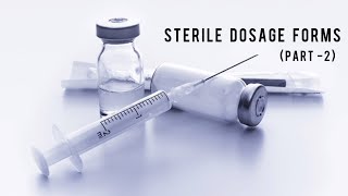 Sterile Dosage forms Part  2  Parentrals  Pharmaceutical Dosage forms  Medi Queries 🎓 [upl. by Hassadah498]