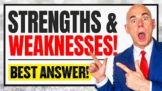 WHAT ARE YOUR STRENGTHS AND WEAKNESSES Job Interview Questions amp BEST ANSWERS [upl. by Orva]