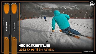 2022 Kastle FX96 Ti Ski Review with SkiEssentialscom [upl. by Gettings352]