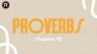 The Book of Proverbs  Chapter 13 [upl. by Enellek]