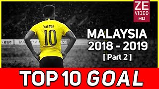 Top 10 Gol Padu Safawi  Malaysia Best Goal 20182019 Part 2 [upl. by Alleber]