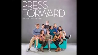 Noelle Bybee  Press Forward 2016 Youth Mutual Theme [upl. by Granese]