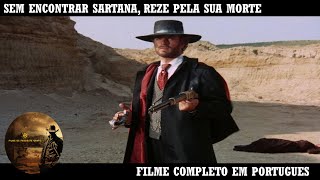 Se Encontrar Sartana Reze pela sua Morte  Filme de Faroeste  HD  Filme em Portugues [upl. by Tonina]