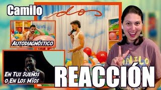 REACCIÓN a Camilo  Autodiagnóstico amp En Tus Sueños o En Los Míos Video Oficial  ¡2 Videos en 1 [upl. by Wendi]