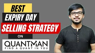 Expiry Day Option Selling Strategy  BANKNIFTY  NIFTY  FINNIFTY  Quantman [upl. by Ahseiat]