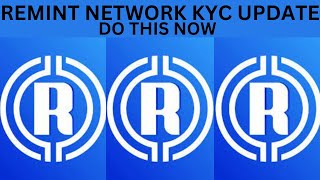 REMINT NETWORK KYC UPDATE  DO THIS NOW TO OPEN YOUR KYC [upl. by Adnema]