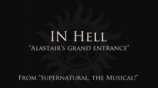 In Hell  a song from quotSupernatural the Musicalquot [upl. by Hayman]