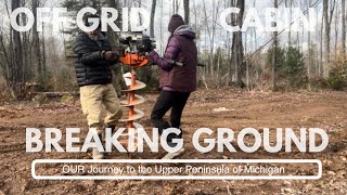 BREAKING GROUND  OFF GRID CABIN in UPPER PENINSULA of MICHIGAN cabinbuild upperpeninsulamichigan [upl. by Yrevi]