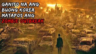 Wasak Ang Buong KOREA Dahil Sa Paglaganap Ng ZOMBIE VIRUS  Peninsula Movie Recap [upl. by Arihsa187]