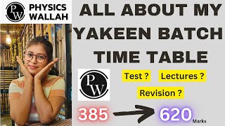 My YAKEEN Batch Time table 💯 Best Timetable for 650 in neet 2024  Physics Wallah [upl. by Esertal]