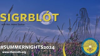 Sigrblót  Ásatrú Ritual  Summer Nights 2024 [upl. by Tennes]