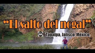 Cascada El salto del nogal  Tapalpa Jalisco pueblo mágico [upl. by Major876]