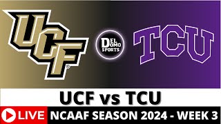 UCF VS TCU LIVE LIVE 🏈 NCAAF COLLEGE FOOTBALL GAME SCORE  WEEK 3  SEP 14 2024 [upl. by Niawat]