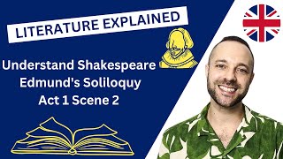 Literature Explained  Edmunds Soliloquy in King Lear Act 1 Scene 2 [upl. by Llecram]