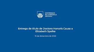 Entrega de título de Doctora Honoris Causa a Elizabeth Spelke [upl. by Emiatej]