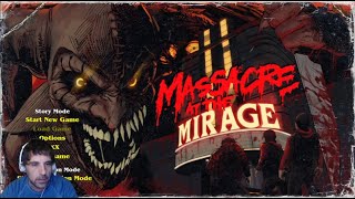 Massacre At The Mirage Gameplay Español [upl. by Notlok]