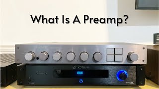 What Is A Preamp A Beginner’s Guide To Using Separates In Their Stereo System [upl. by Beaver353]