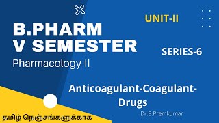 BPHARM5VSEMESTERSERIES6ANTICOAGULANTSCOAGULANTS [upl. by Haff]