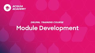 3  Unit 1 Introduction to Drupal Development Fundamentals [upl. by Staal]