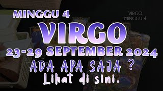 7hari KE DEPAN♍VIRGO 2329 SEPTEMBER 2024🍀RAMALAN ZODIAK MINGGU KE 4virgo zodiakvirgo [upl. by Akinajnat502]