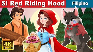 Si Red Riding Hood  Red Riding Hood in Filipino  FilipinoFairyTales [upl. by Jaquenette]