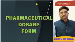 Dosage form in pharmaceutical company dosage form in pharmaceutics [upl. by Anna-Diane]