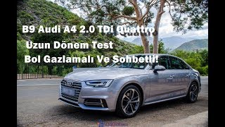 2016 Audi A4 20 TDi 190 Bg Quattro B9 Uzun Dönem Kullanıcı YorumlarıTEST Muharrem Gökçe Spec [upl. by Enilkcaj]