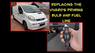 Vivaro fuel priming bulb amp fuel line problem Lets replace them [upl. by Alfredo]