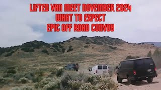 Lifted Van meet November 2024 Overland camp out  Welcome new subscribers amp van build enthusiasts [upl. by Salvador]